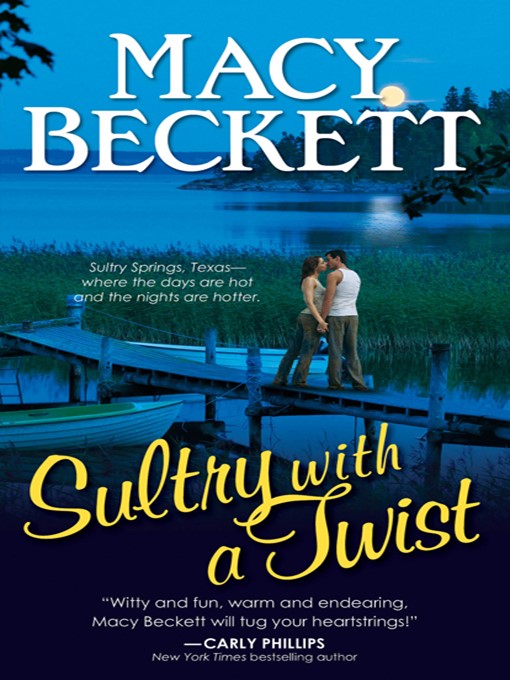Title details for Sultry with a Twist by Macy Beckett - Available